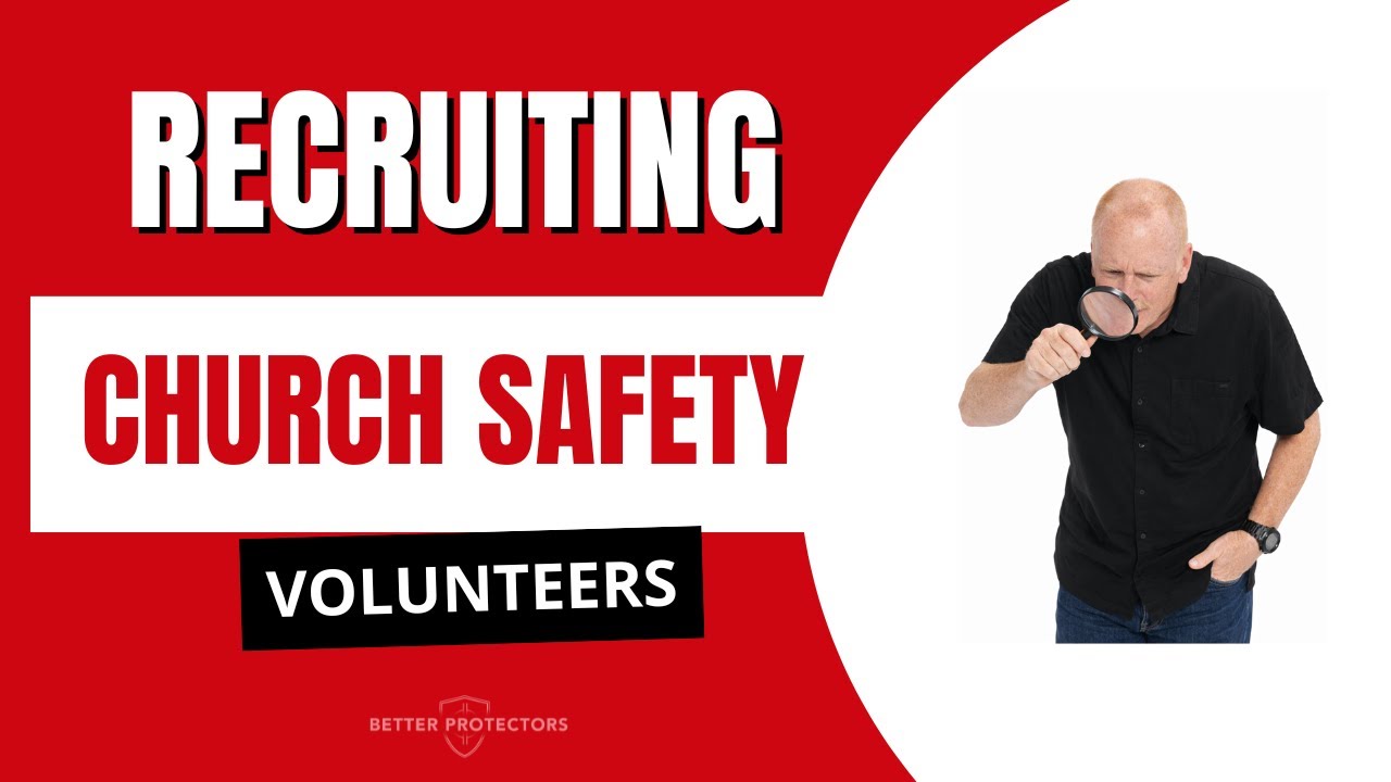 What Matters More Than Skill on a Church Safety Team?