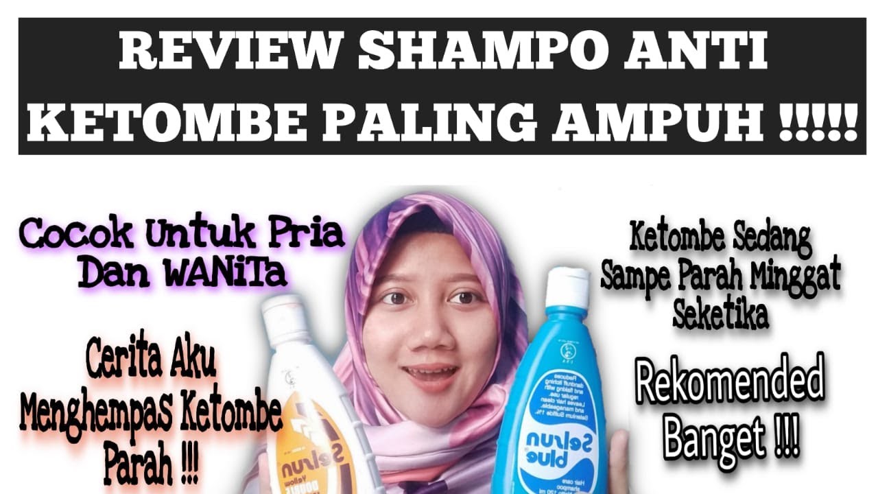 REVIEW SHAMPO ANTI KETOMBE PALING AMPUH !!! YouTube