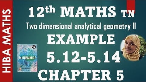 12th maths chapter 5 example 5.12-5.14 tn syllabus hiba maths