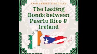 Happy Saint Patrick’s Day: The Lasting Bonds Between Puerto Rico & Ireland