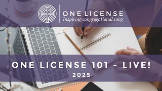 ONE LICENSE 101 - LIVE! (2025)