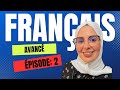 Pour un français avancé épisode2