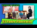 Vivir del Cuento “EL PADRE PANCRACIO” (Estreno 2 agosto 2021)