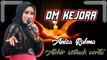 Akhir sebuah cerita - Anisa Rahma