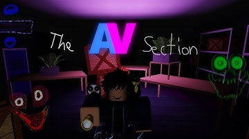 The AV Section | Interminable Rooms