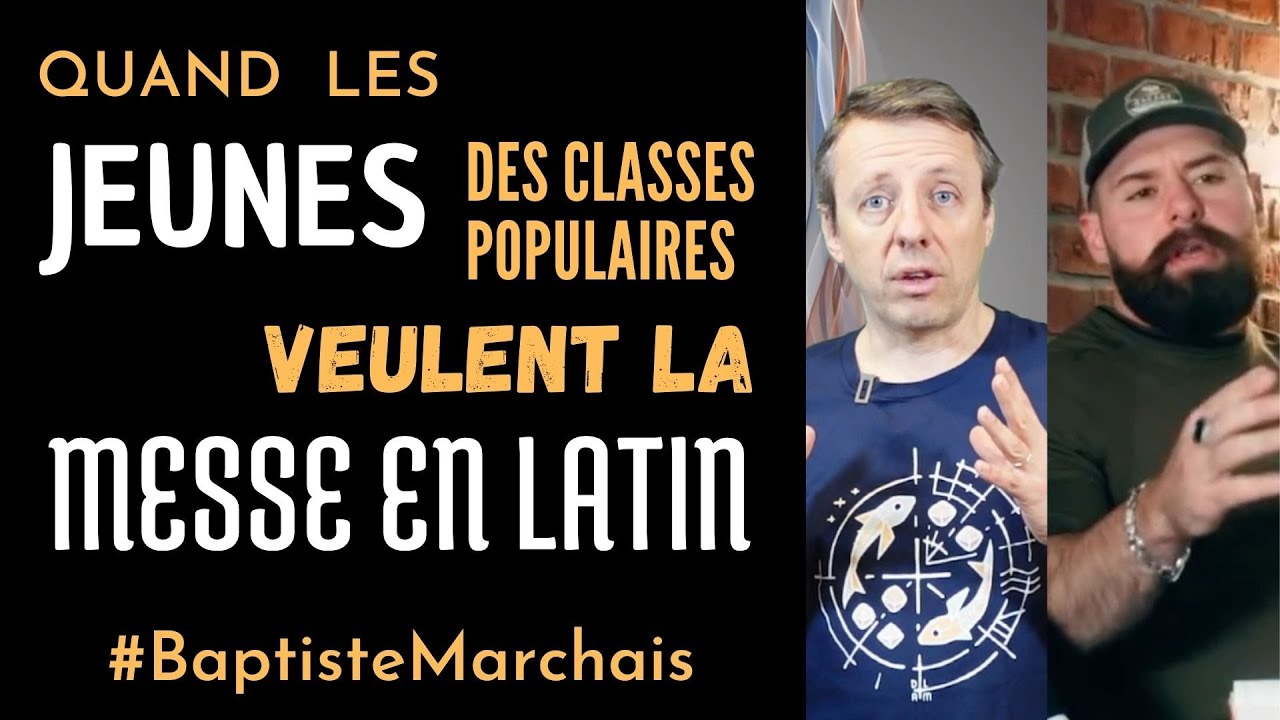 Quand les jeunes veulent la messe en latin #BaptisteMarchais