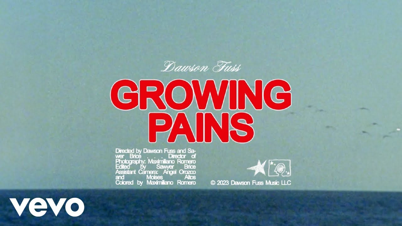 Watch Dawson Fuss - Growing Pains (Official Music Video) on YouTube Watch Dawson Fuss - Growing Pains (Official Music Video) on YouTube