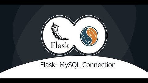 Flask   MySQL Connection  - How to Connect MySQL to Flask Application
