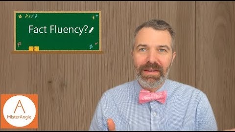 Fact Fluency versus Computational Fluency with Mister Angle