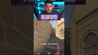 O CS2 ESTRAGOU OU MELHOROU A AWP...