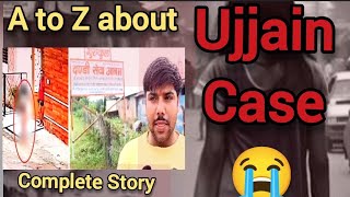 Unveiling the Truth Behind Ujjain Case: A Shocking A to Z Story