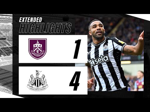 Burnley 1 Newcastle United 4 | EXTENDED Premier League Highlights