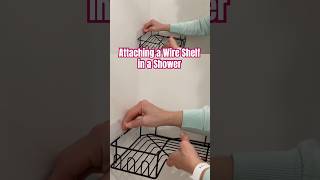 How to Attach a Wire Shelf in a Shower Part 2 #bathroomshelf #storage #bathroom