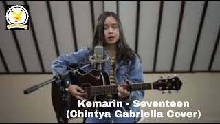 LIRIK LAGU Kemarin - Seventeen (Chintya Gabriella Cover)