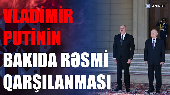 🔴Vladimir Putinin Bakıda rəsmi qarşılanma mərasimi - CANLI
