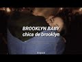 Brooklyn baby-Lana del rey (Español/Inglés) L Y R I C S