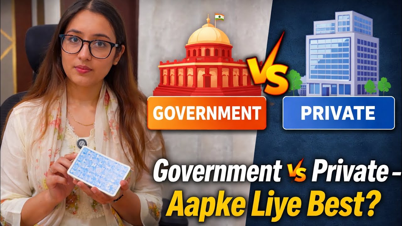 Government vs Private Jobs: Which Path Should You Choose as a Student? Tarot reading 