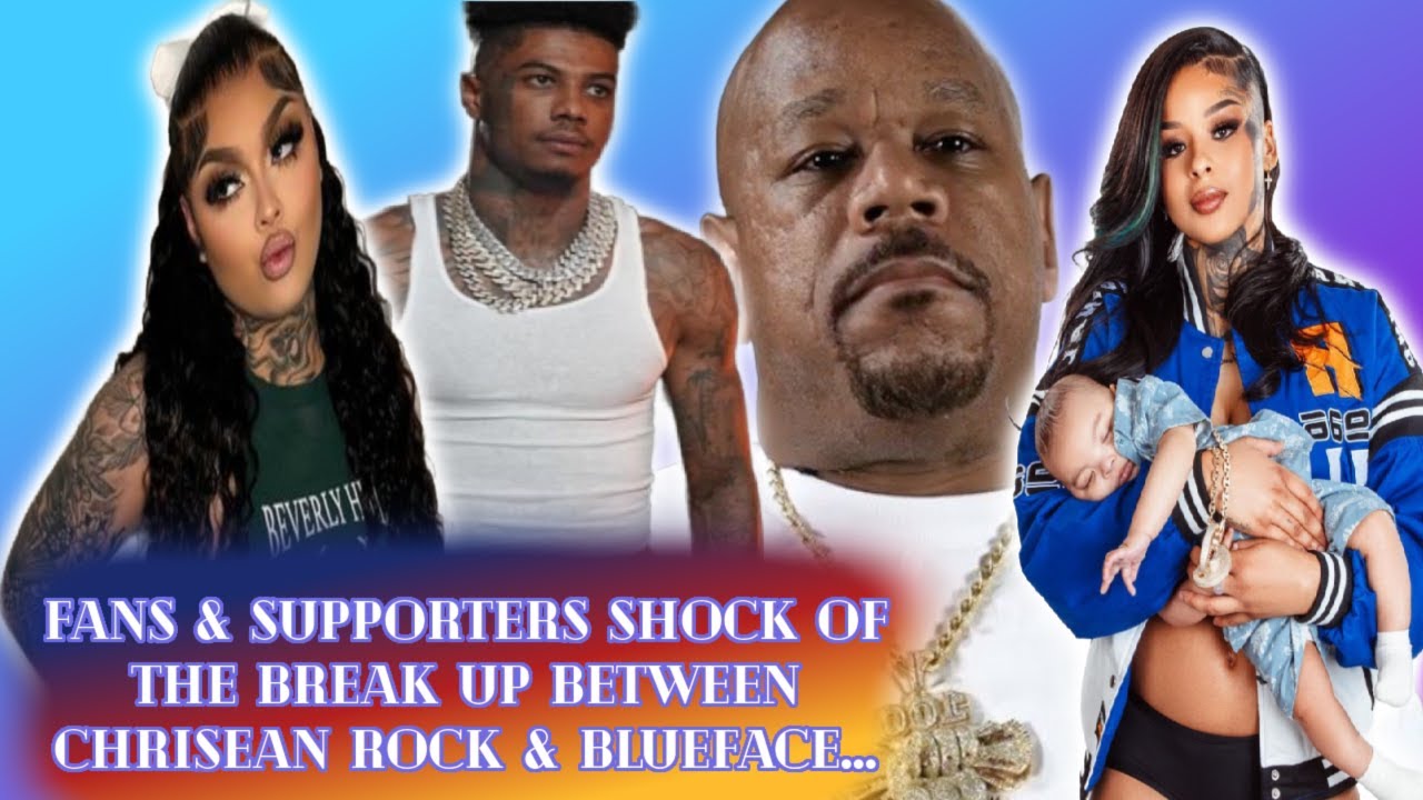 Chrisean Rock Leaves Fans Shock Of The BREAK UP WITH Her & Blueface