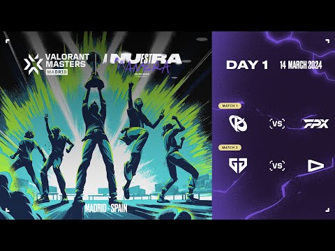 VALORANT Masters Madrid 2024 – Day 1 – Swiss Stage