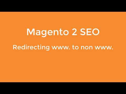 How To Redirect To Non www. in Magento 2