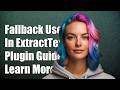 What is the purpose for the fallback option in ExtractTextPlugin.extract