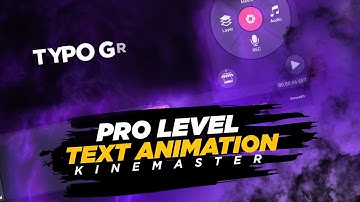 Text animation in kinemaster tutorial| Saikat Bhunya