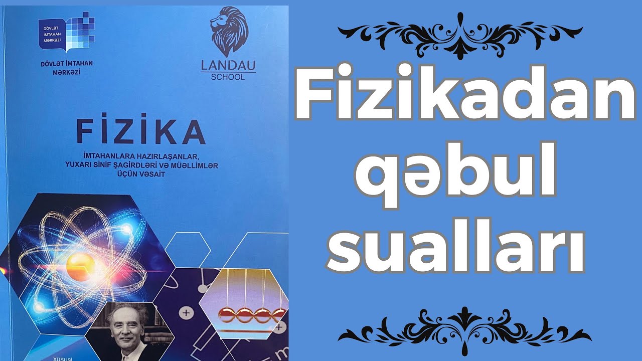Fizikadan qəbul tipli 10 sual  Elektrik tutumu və kondensator. dim 2023. Landau kitabı 2023