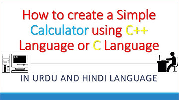 How to create a simple calculator using C Language | C ++ | In Urdu Hindi