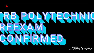 Trb polytechnic reexam confirmed may 13th today latest news