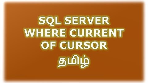 Where Current Of Cursor in SQL Server Tamil