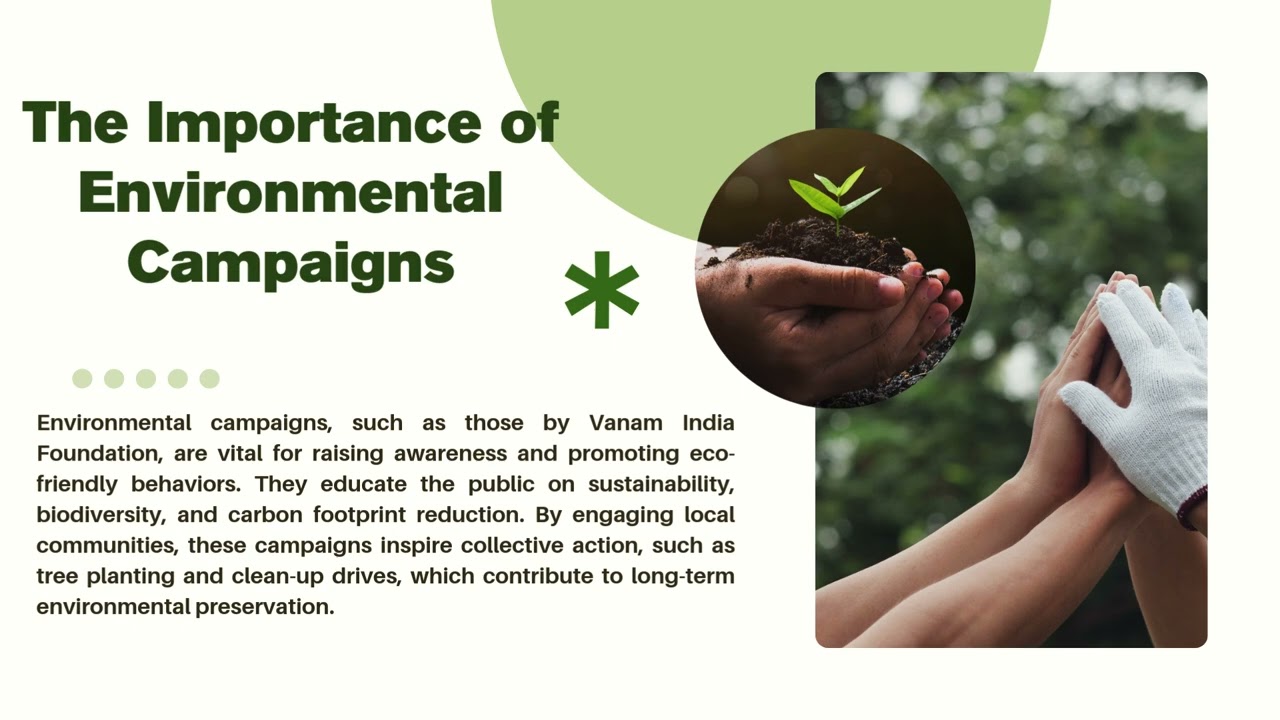 How does campaigns work to create an environmental impact on Greenery things