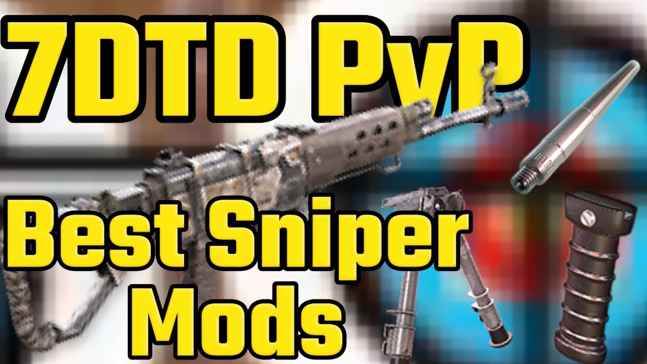 7 Days to Die A20 PvP - Best Sniper Mods