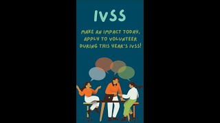 Volunteer for IVSS 2023!