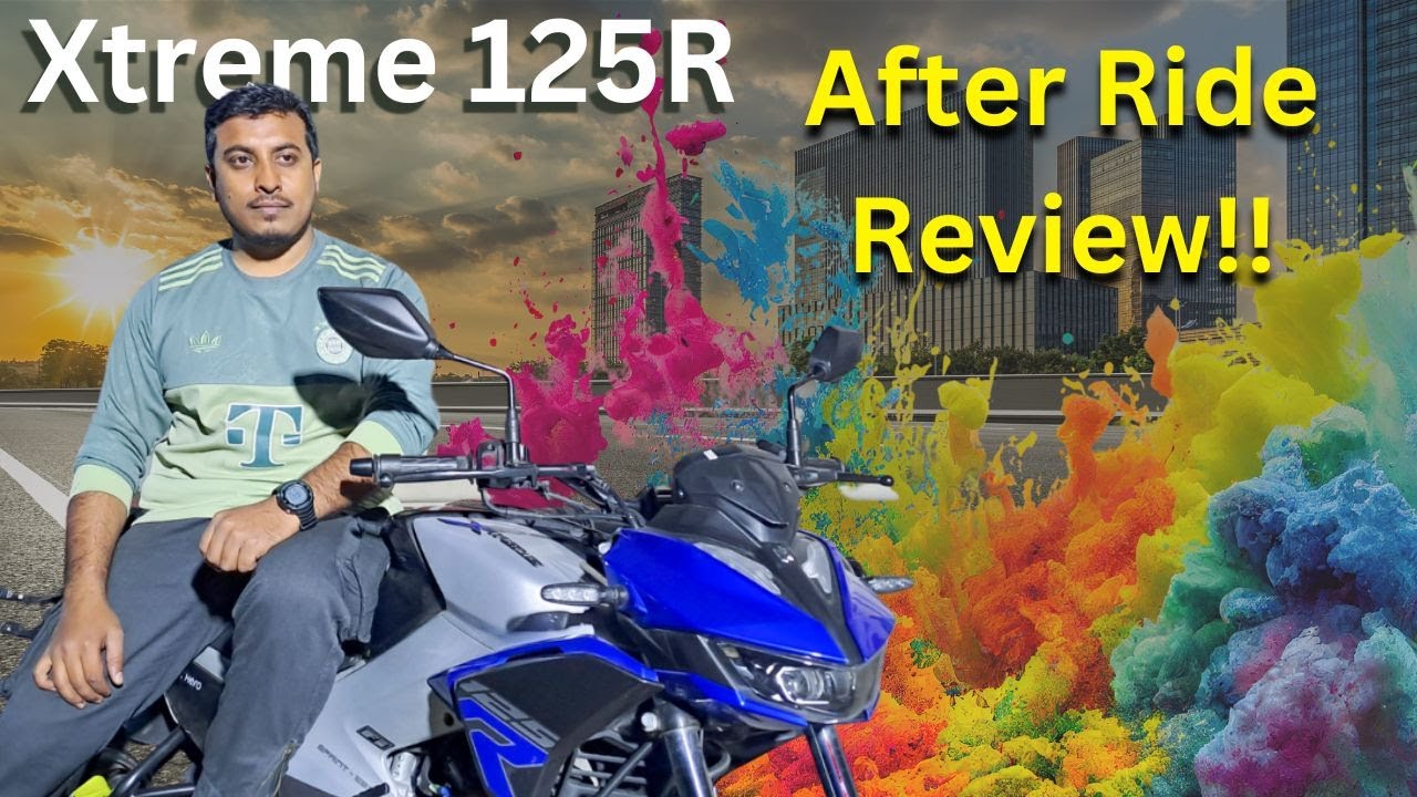 Hero Xtreme 125R চালানোর অনুভূতি After Ride Review  