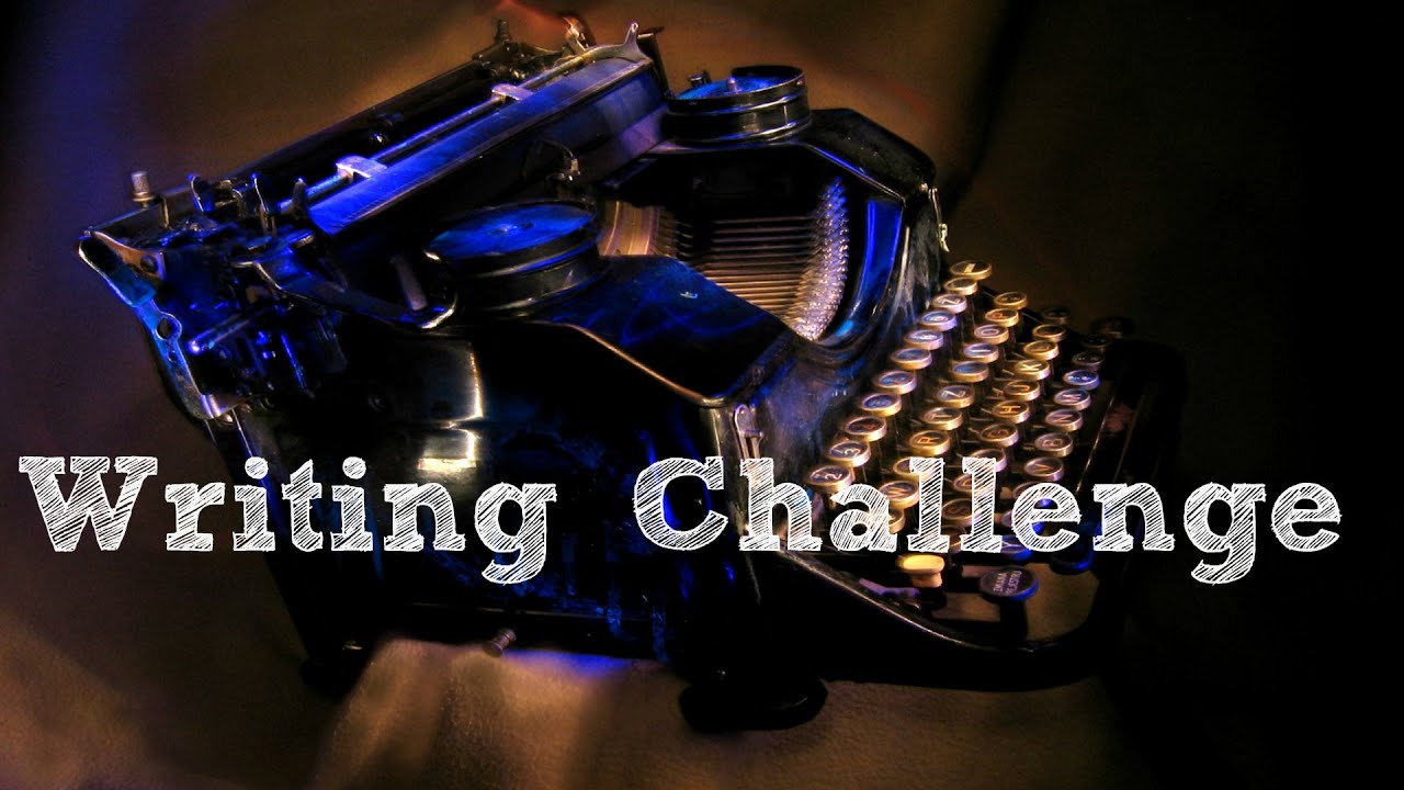 Writing Challenge!
