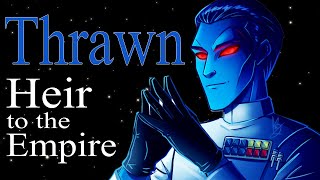 How Thrawn Became Heir to the Empire in Star Wars