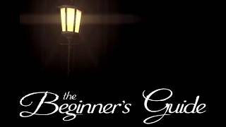 The Beginner's Guide ♬ Full OST