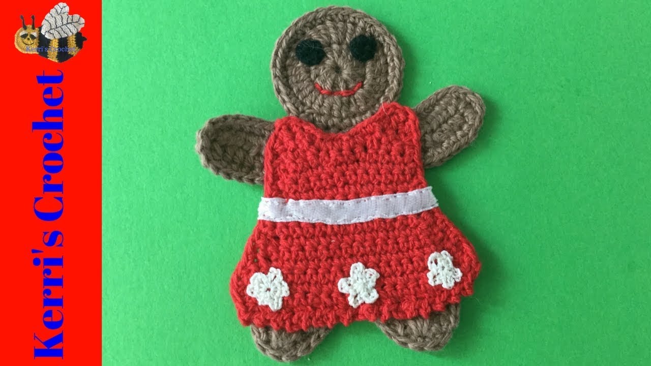Crochet Gingerbread Woman Dress Tutorial Crochet Applique Tutorial