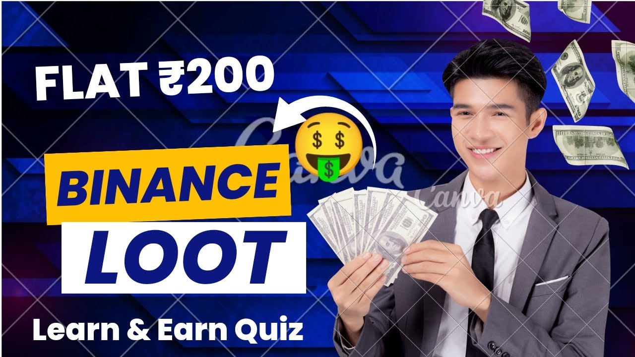 😱Binance Biggest Loot🤑 | Flat ₹200 Earning😍 |Learn & Earn Quiz Offers | 