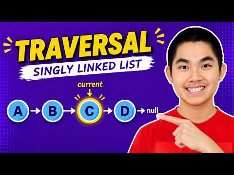 How to Traverse a Singly Linked List (Code Explained)