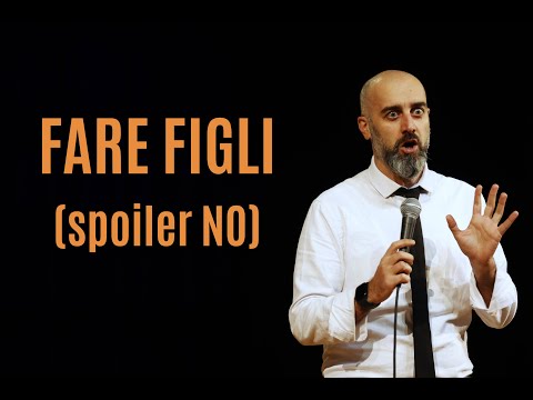 FARE FIGLI (spoiler NO)