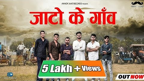 Jaato Ke Gaam | Anndy Jaat | Manni Sehrawat | Jaat Song | Latest Haryanvi Songs Haryanavi 2020