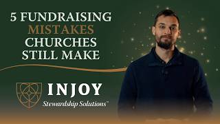 5 Fundraising Mistakes Churches Still Make