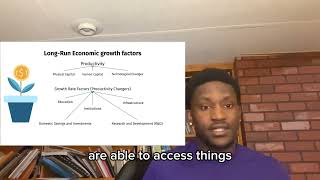 Econ 102 - Kritik360 Video Assignment #2 | Lomg Run Economic Growth Factors
