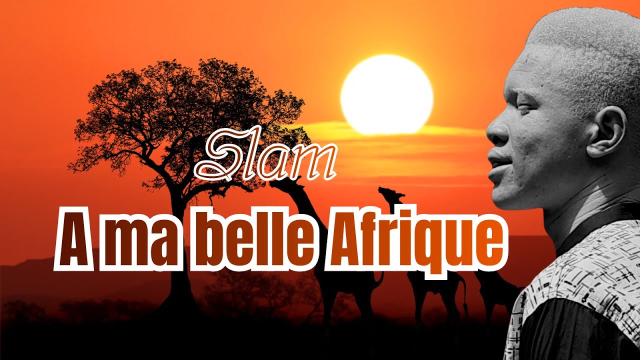 SLAM – Afrique, plus qu’un continent