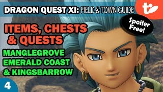 DQ11: Items, Chests & Quests Part 4! Manglegrove, Emerald Coast & Kingsbarrow| Dragon Quest XI