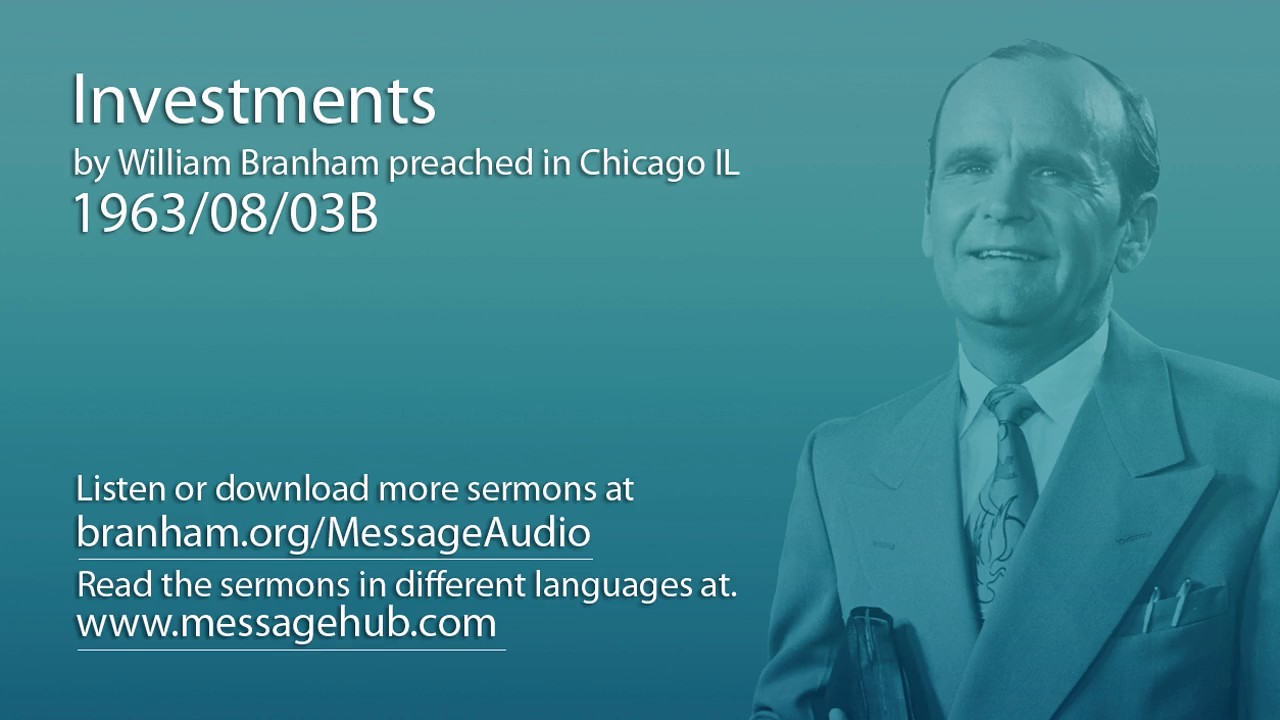 Investments (William Branham 63/08/03B)