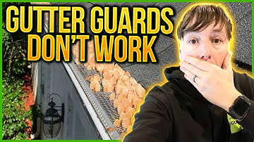 Gutter Guards DON’T work