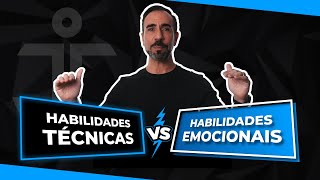 Habilidades Emocionais ou Habilidades Técnicas? Qual dessas são essenciais para um líder?