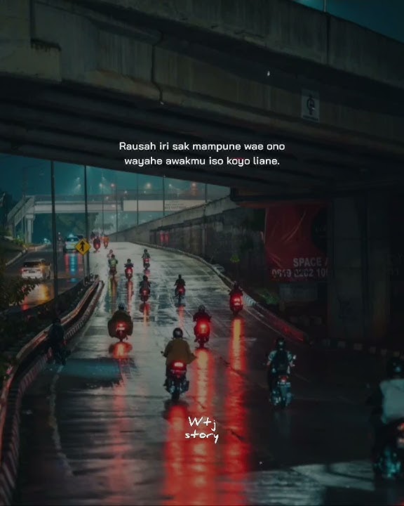 Story wa _ rausah iri sak mampune wae......